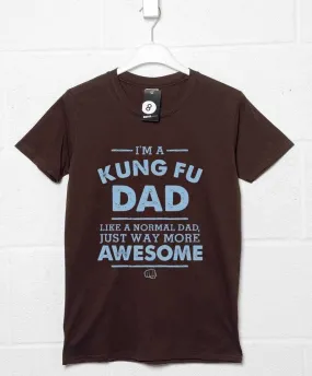 I'm A Kung Fu Dad T-Shirt