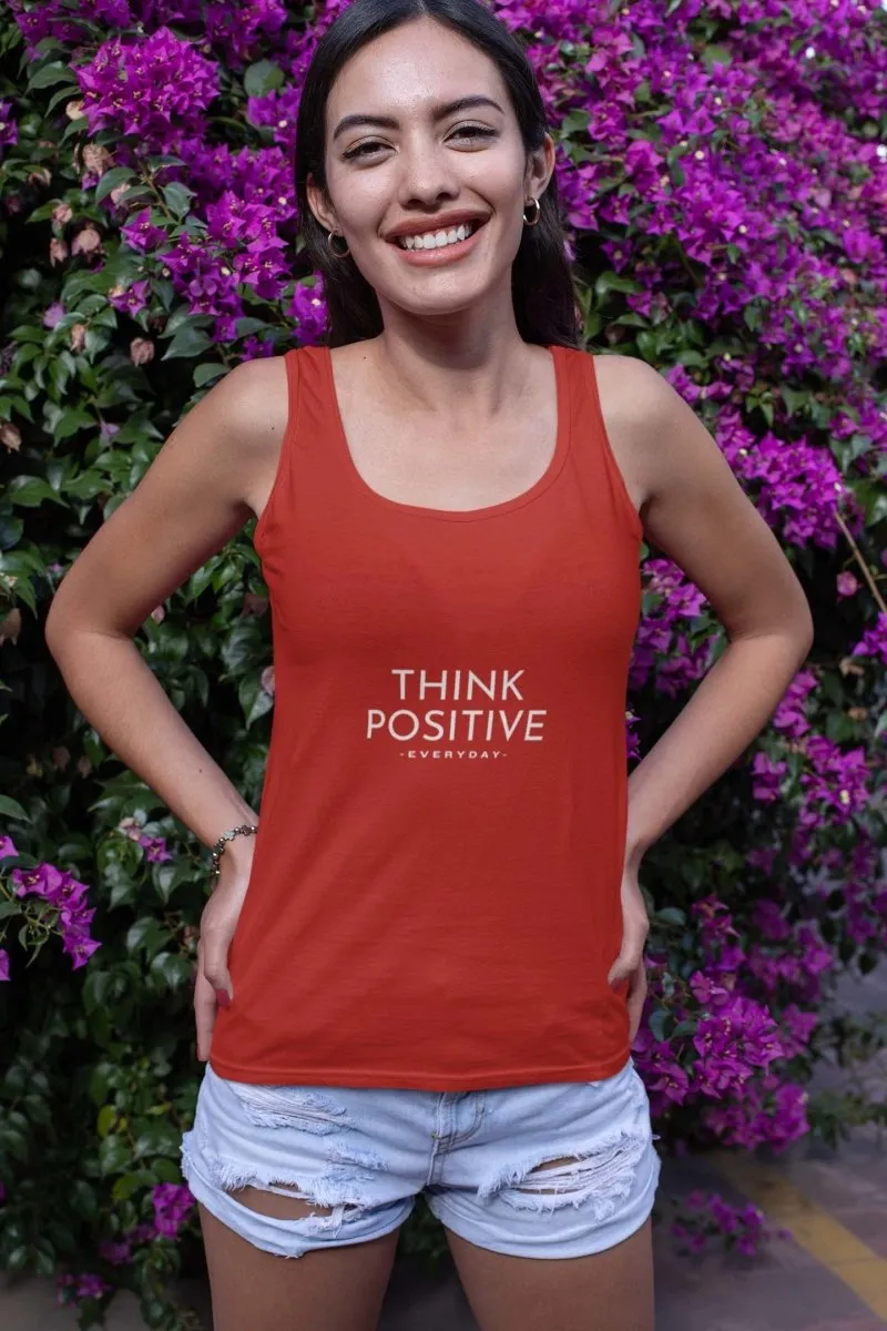 Tank Top for Women 'Think Positive Everyday'